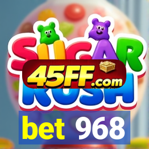 bet 968